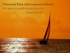 cz.To obey God often means to take risks...
