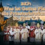 BKP: Was ist Gottes Plan für die Priesterbruderschaft St. Pius X.?