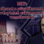 BKP: Nyilatkozat a püspökszentelésre és az érvénytelen exkommunikációra vonatkozóan