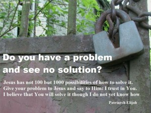 Do you have a problem and see no solution