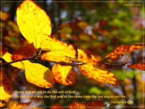 Every day we are to do the will of God