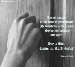 Jesus knocks at the door of your heart