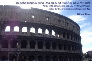 The martyrs died for the sake of Christ and did not betray...
