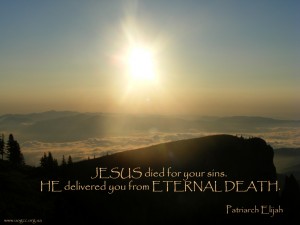 Jesus died for your sins...