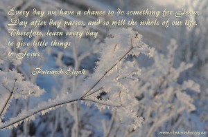 Every day we have a chance to do something for Jesus...