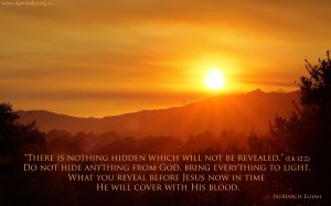 There is nothing hidden which will not be revealed...