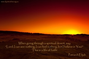 When going through a spiritual desert...