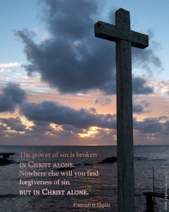 The power of sin is broken...