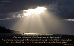 After every prayer make a critical assessment...