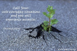 Call Jesus into everyday situation
