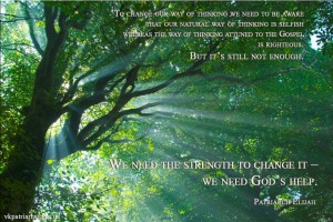To change our way of thinking....
