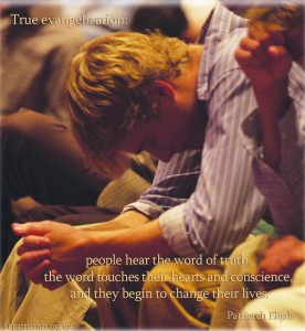 True evangelization....