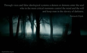 Through vices and false ideological systems...