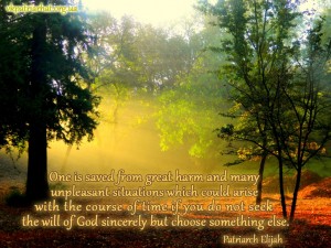 One is saved from great harm...