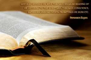 God also reveals His will through...